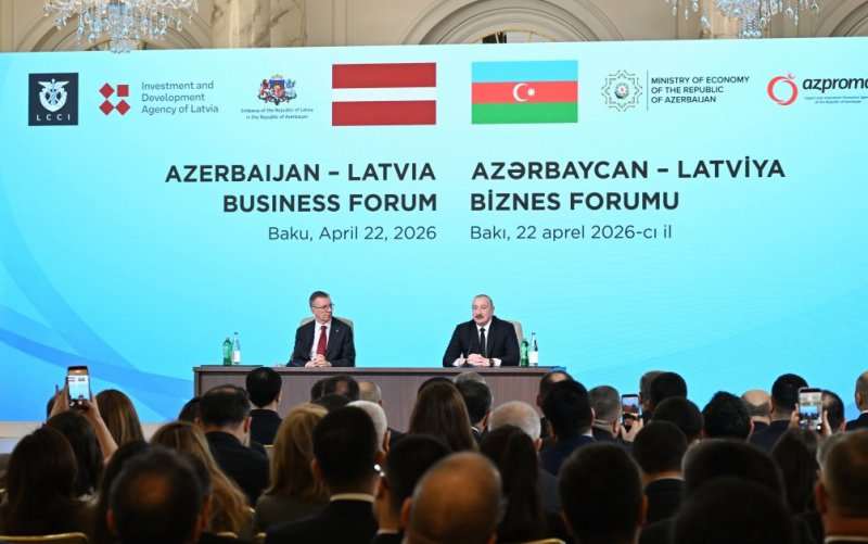   Bakıda Azərbaycan-Latviya biznes-forumu keçirilib - YENİLƏNİB  