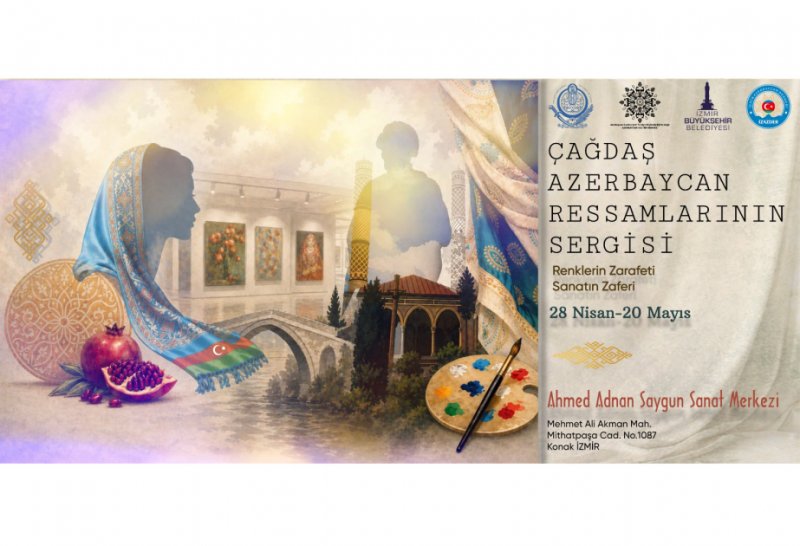 Azərbaycan rəssamlarının əsərləri İzmir və Antalyada təqdim ediləcək