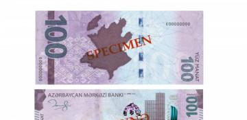   Azərbaycanda 100 manatlıq əskinazlar yenilənir  