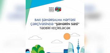 WUF13 çərçivəsində “Şəhərin səsi” adlı tədbir təşkil olunacaq