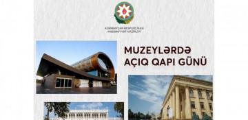 18 May - Beynəlxalq Muzeylər Günü ilə əlaqədar muzeylər ziyarətçilərə açıq olacaq