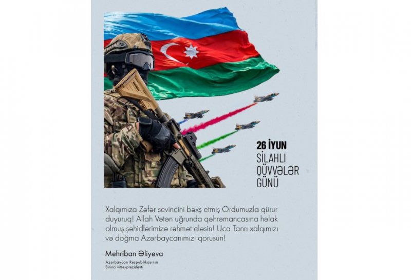 2026/06/1782513410.webp + First VP Mehriban Aliyeva shares post on Armed Forces Day - PHOTO News about - First VP Mehriban Aliyeva shares post on Armed Forces Day - PHOTO