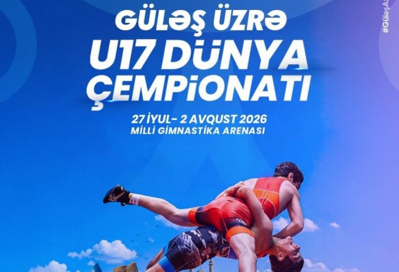 Bu gün Bakıda güləş üzrə U-17 dünya çempionatı keçiriləcək