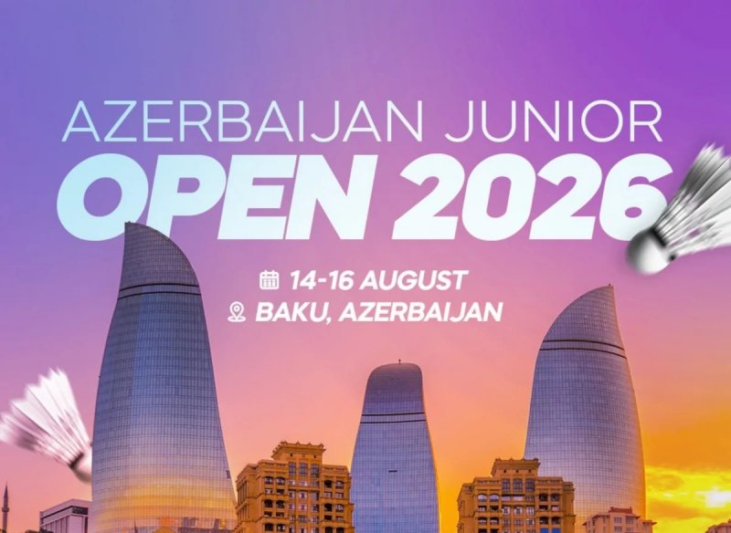 Bakıda Azerbaijan Junior Open 2026 beynəlxalq badminton turniri keçiriləcək