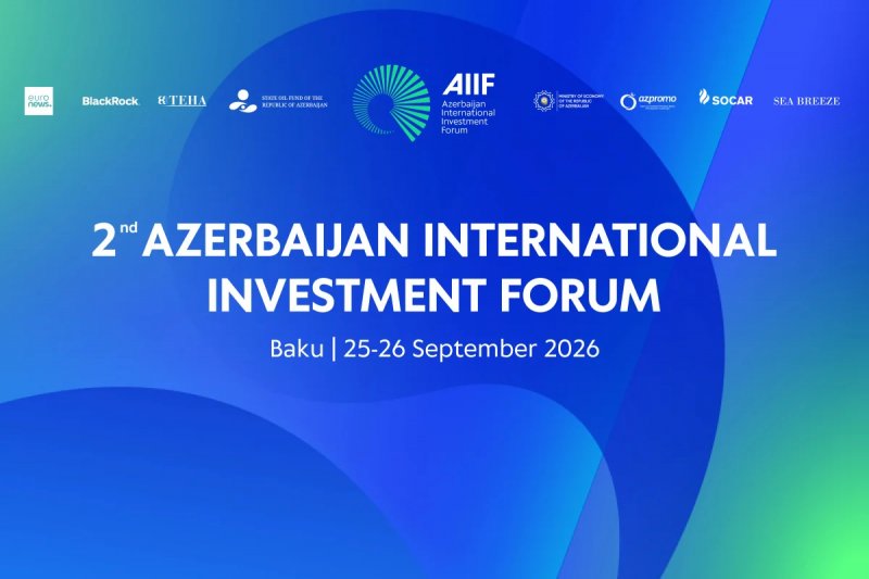 Sabah Bakıda İkinci Azərbaycan Beynəlxalq İnvestisiya Forumu işə başlayır